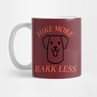 Hike More Bark Less Dog Hiking Mug